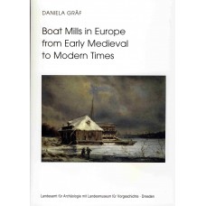 Boat Mills in Europe from Early Medieval to Modern Times